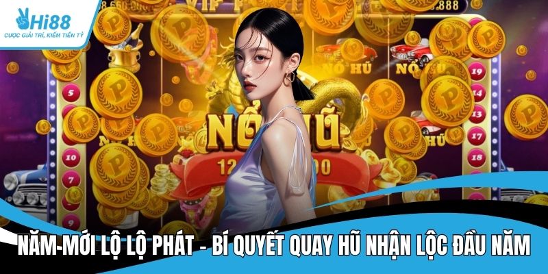 Năm mới lộ lộ phát