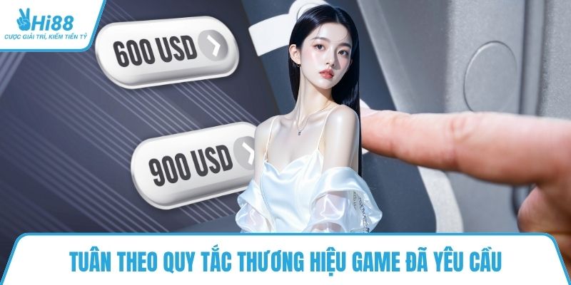 Tuân theo quy tắc thương hiệu game đã yêu cầu